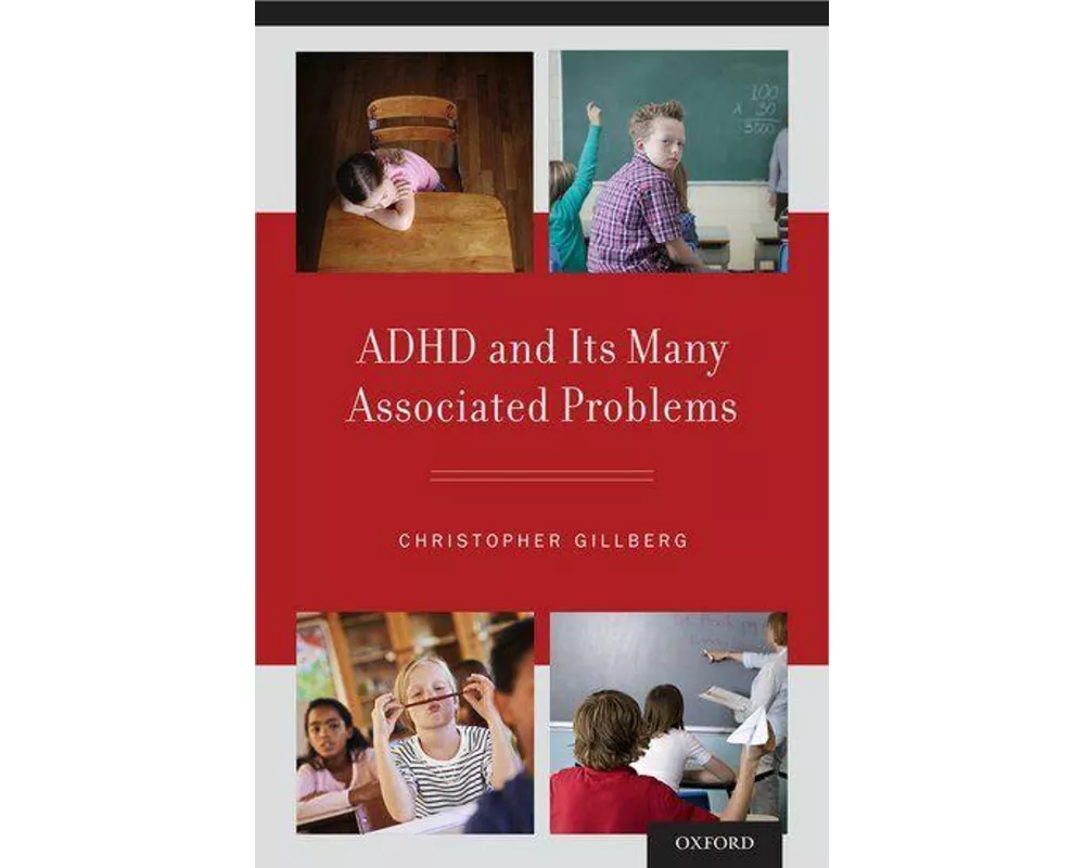 ADHD and Its Many Associated Problems