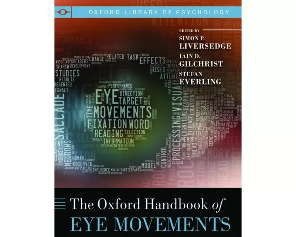 The Oxford Handbook of Eye Movements