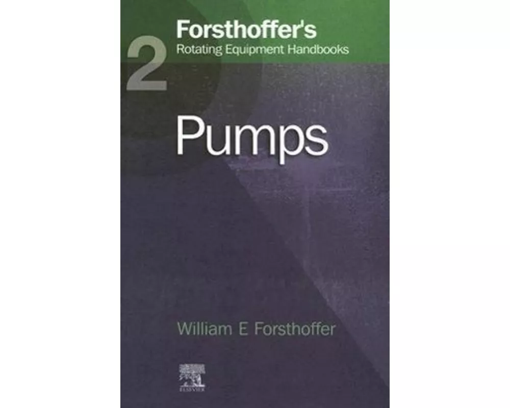 2. Forsthoffer's Rotating Equipment Handbooks