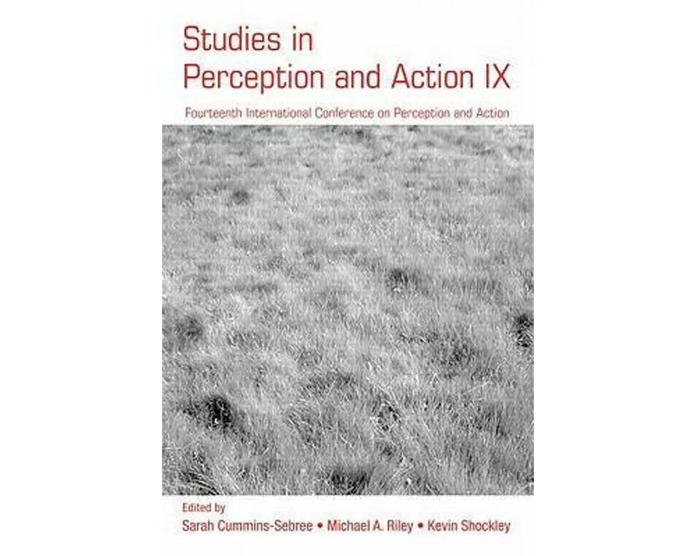 Studies in Perception and Action IX