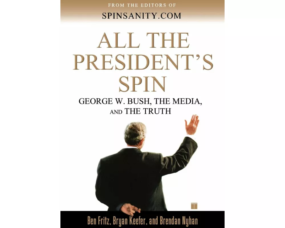 All the President's Spin