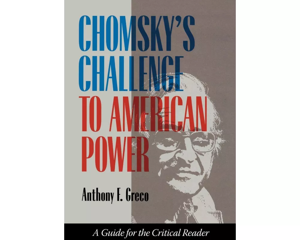 Chomsky's Challenge to American Power