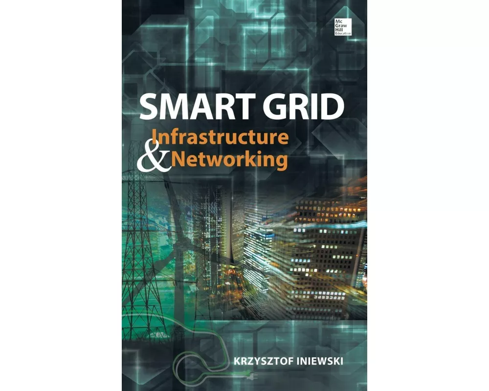 Smart Grid Infrastructure & Networking