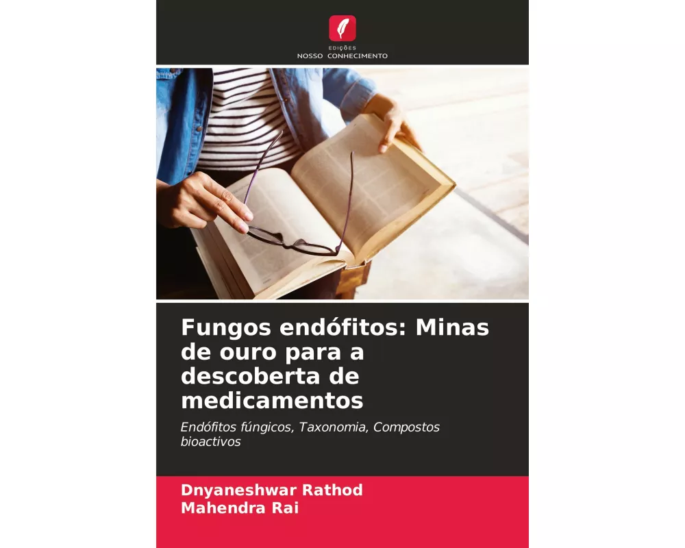 Fungos endófitos: Minas de ouro para a descoberta de medicamentos