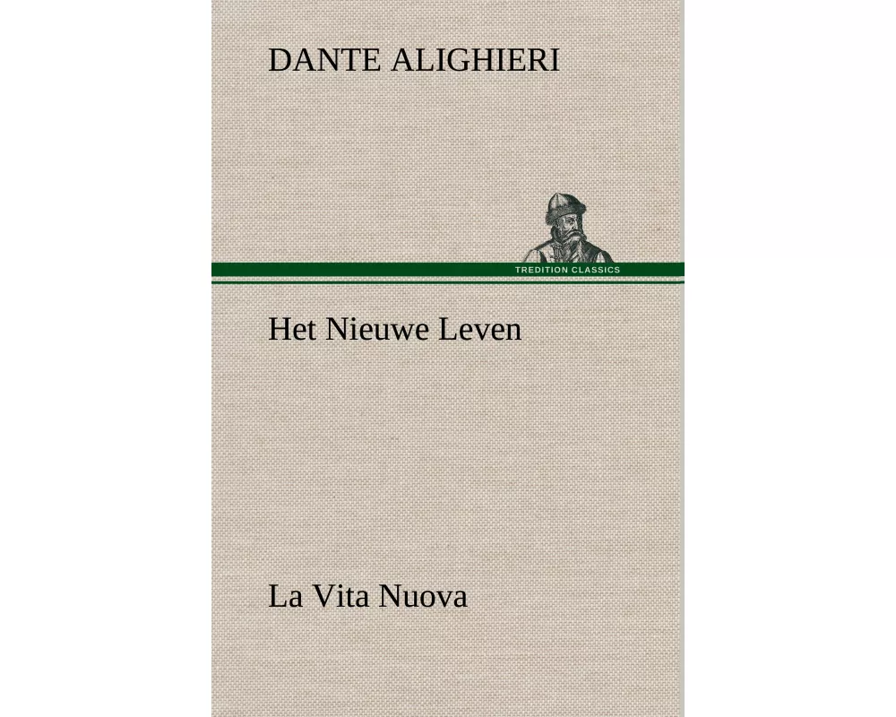 Het Nieuwe Leven (La Vita Nuova)