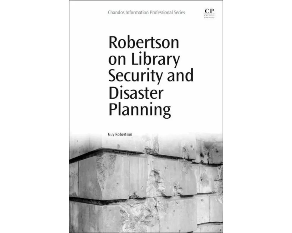 Robertson on Library Security and Disaster Planning