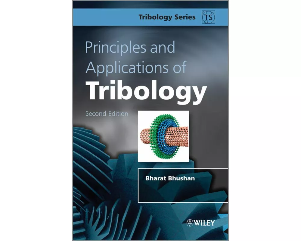 Principles and Applications of Tribology