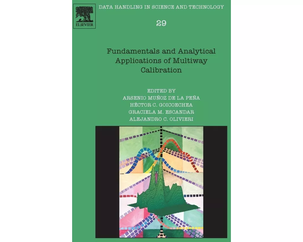 Fundamentals and Analytical Applications of Multiway Calibration: Volume 29