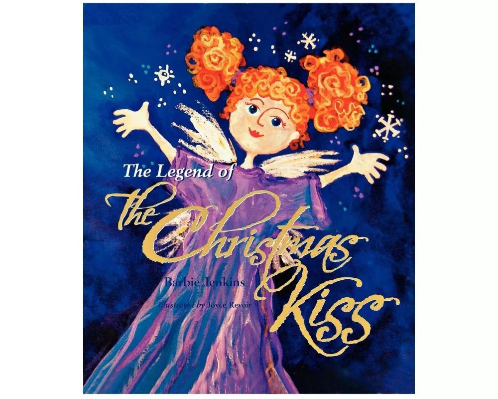 The Legend of the Christmas Kiss