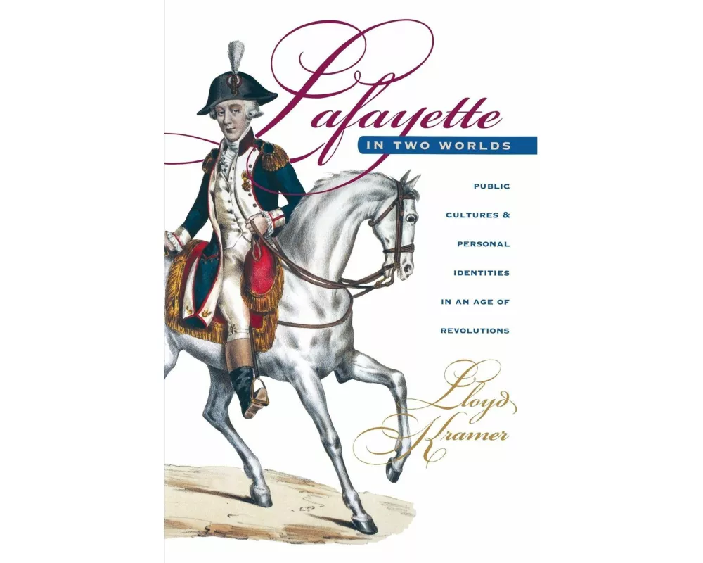 Lafayette in Two Worlds