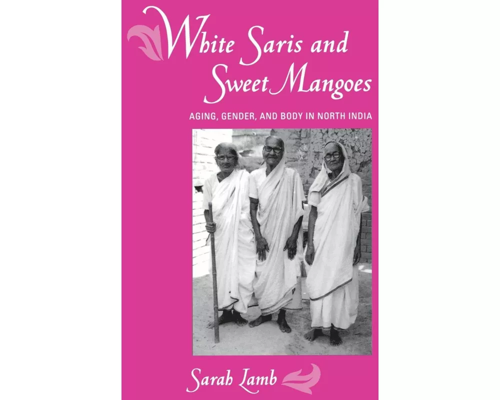 White Saris and Sweet Mangoes