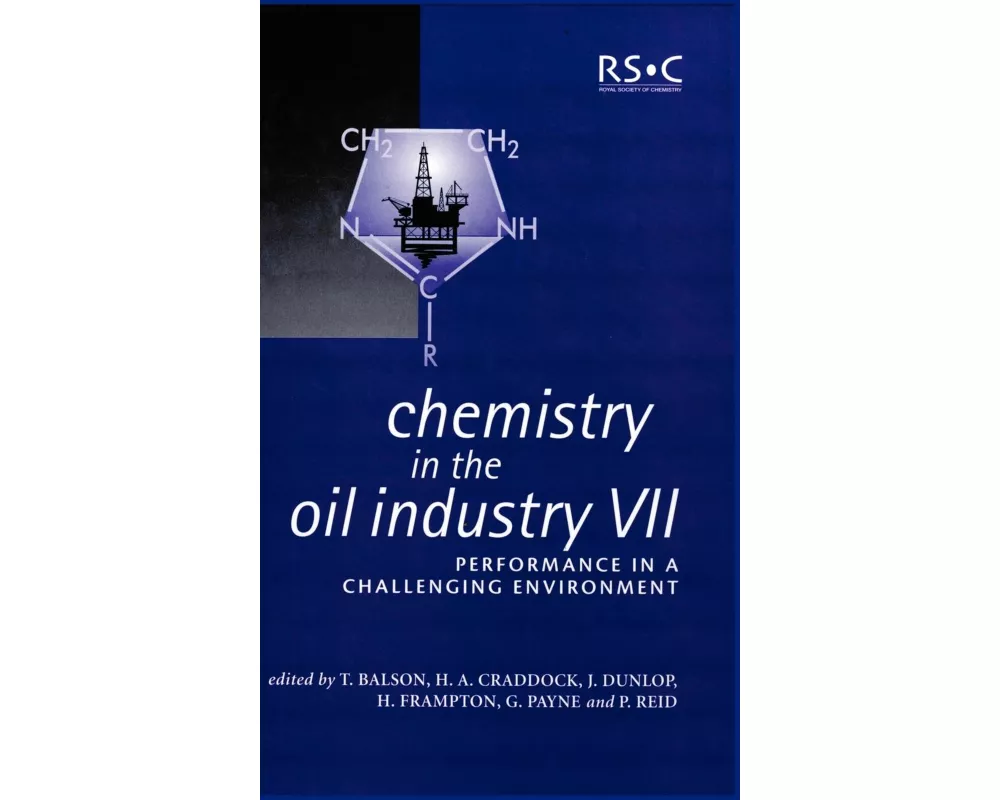 Chemistry in the Oil Industry VII