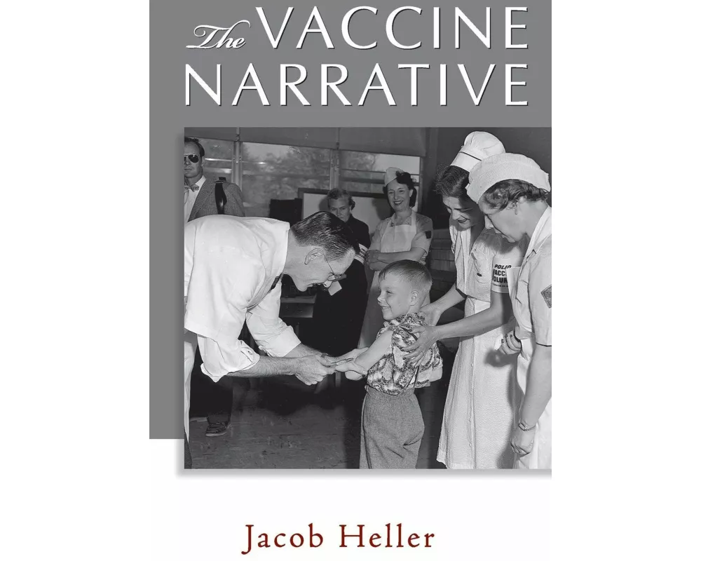 The Vaccine Narrative