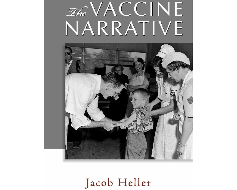 The Vaccine Narrative