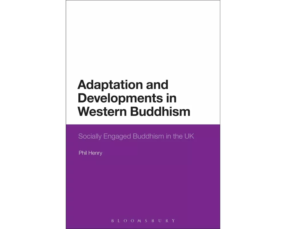 Adaptation and Developments in Western Buddhism