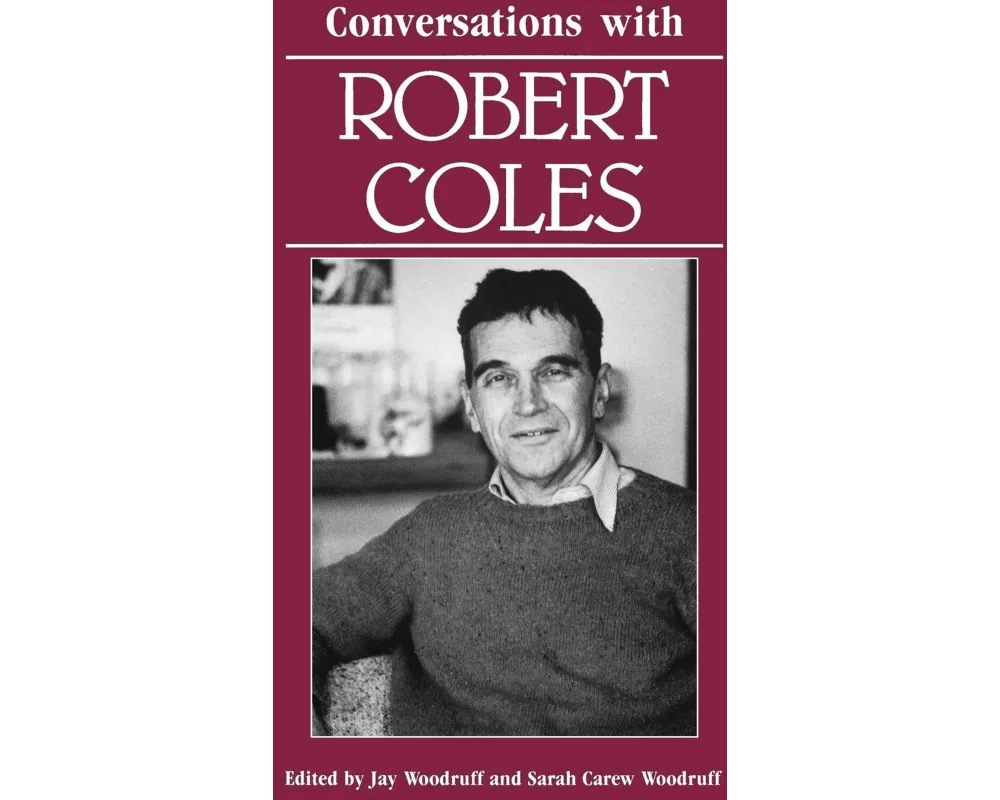 Conversations with Robert Coles