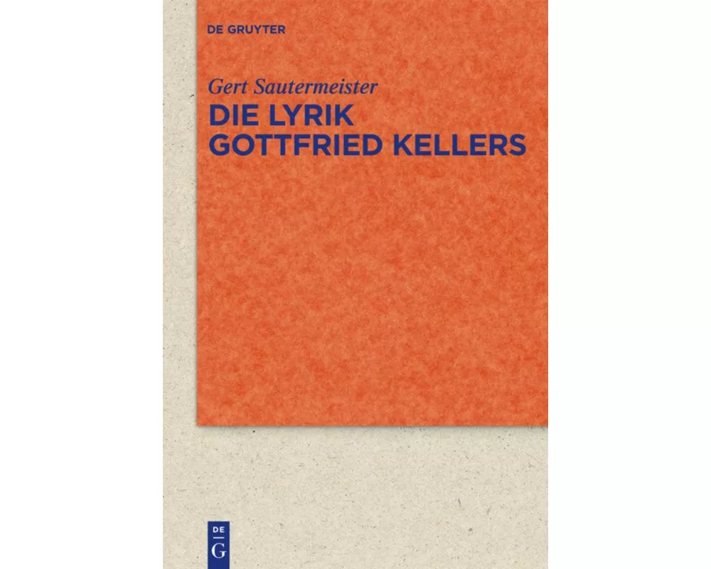 Die Lyrik Gottfried Kellers