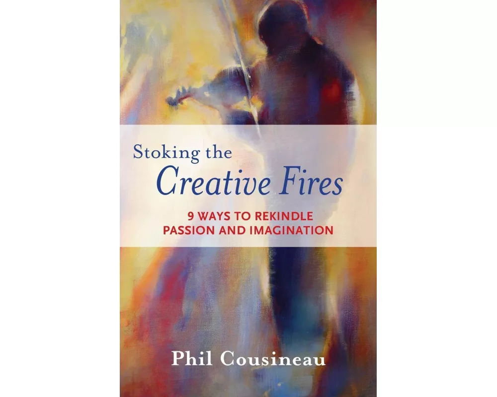 Stoking the Creative Fires