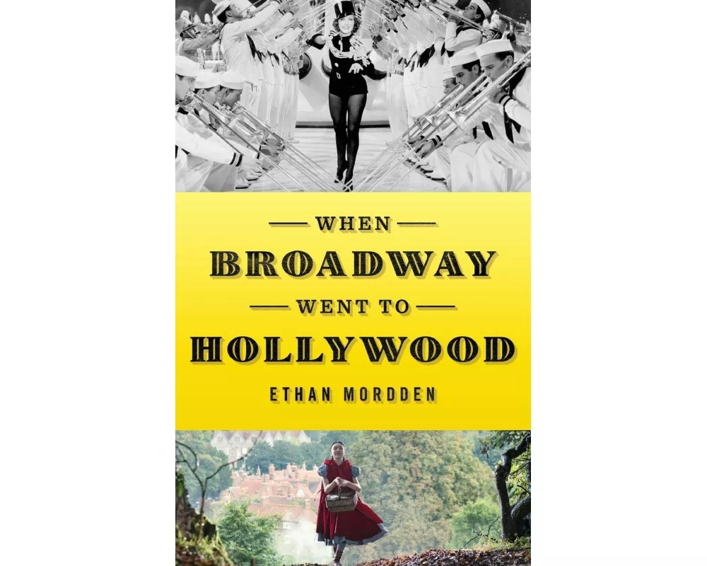 When Broadway Went to Hollywood