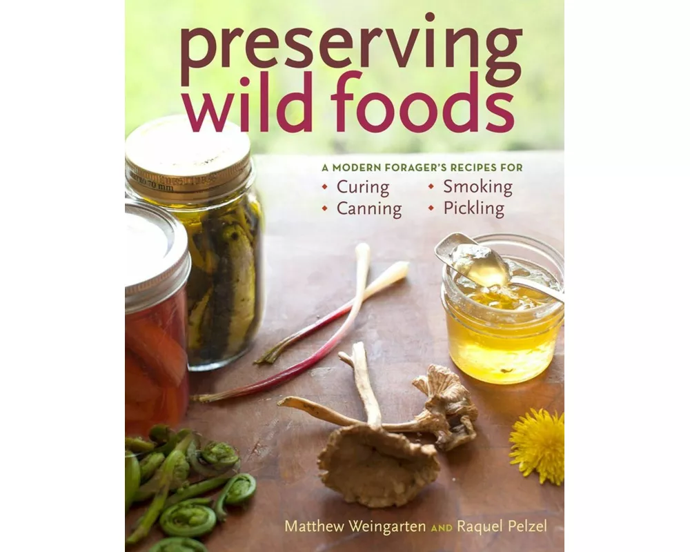 Preserving Wild Foods