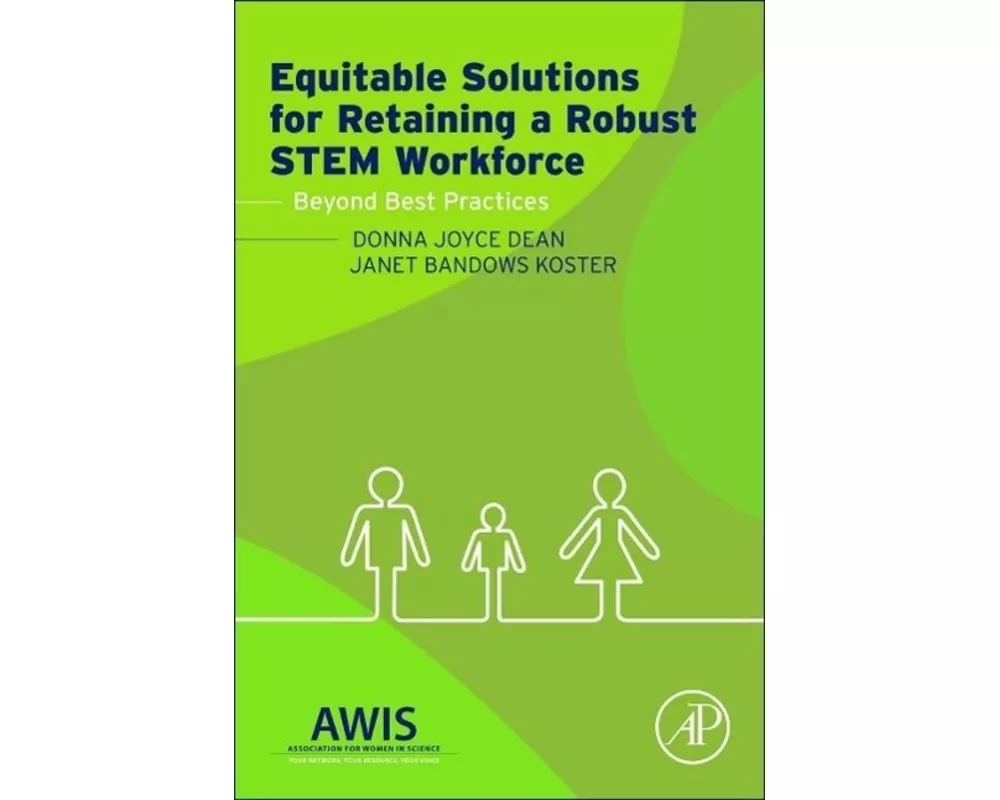 Equitable Solutions for Retaining a Robust Stem Workforce