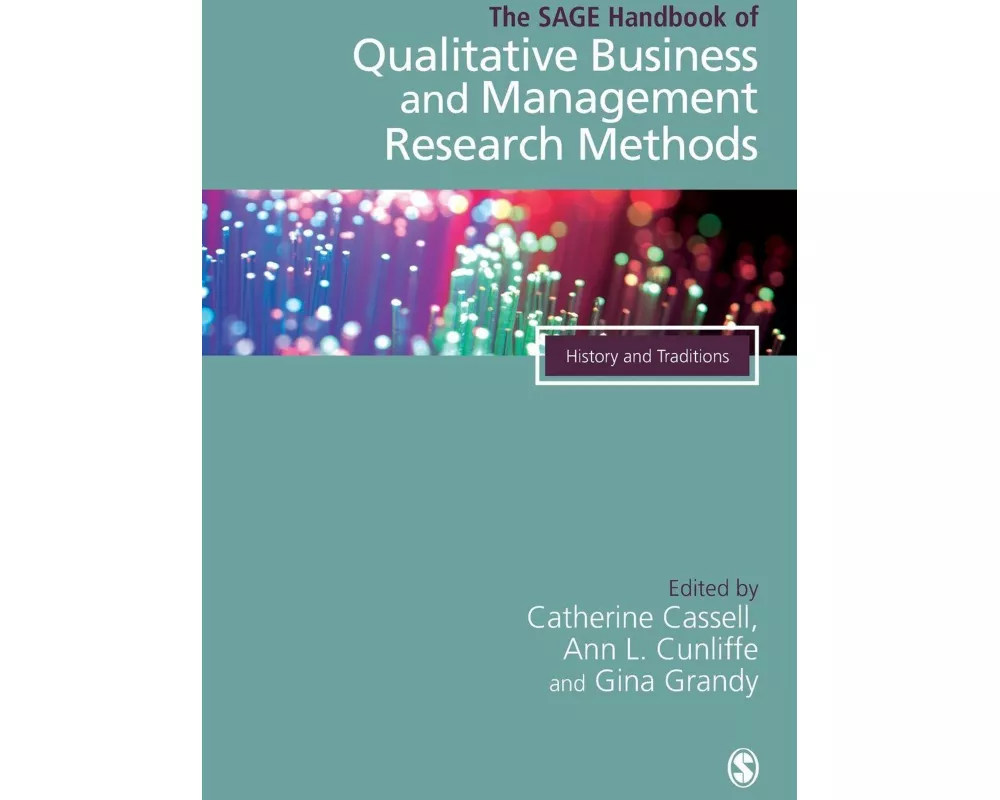 The SAGE Handbook of Qualitative Business and Management Research Methods
