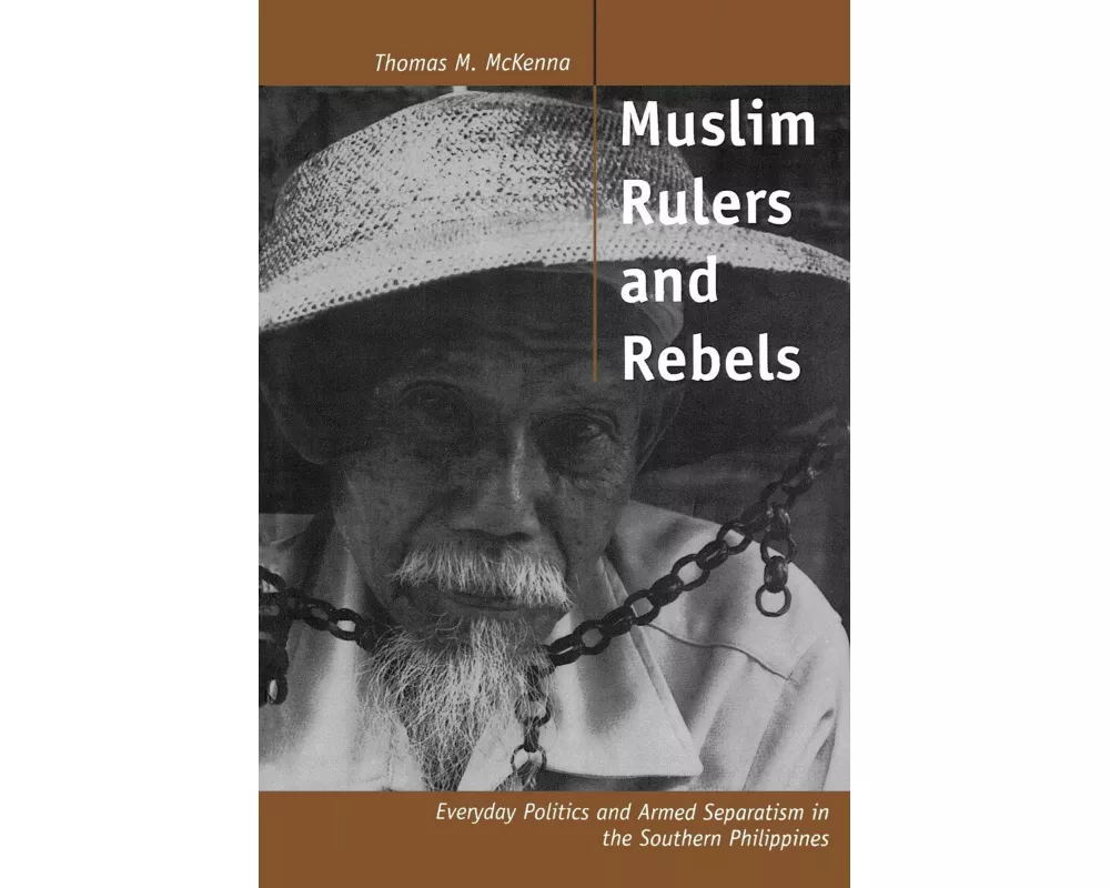 Muslim Rulers and Rebels