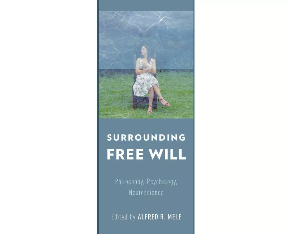 Surrounding Free Will