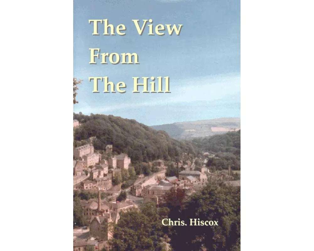 The View from the Hill