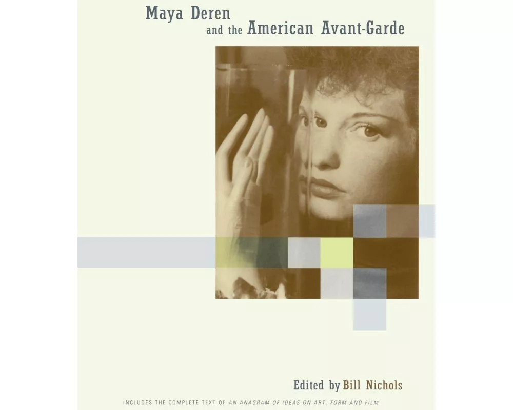 Maya Deren and the American Avant-Garde