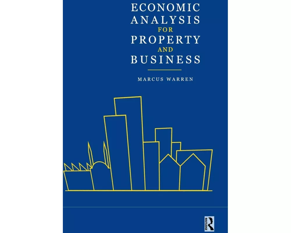 Economic Analysis for Property and Business