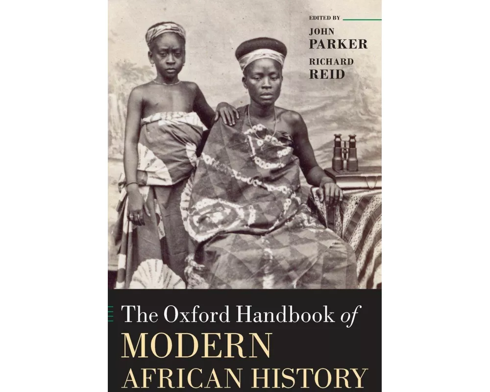 The Oxford Handbook of Modern African History