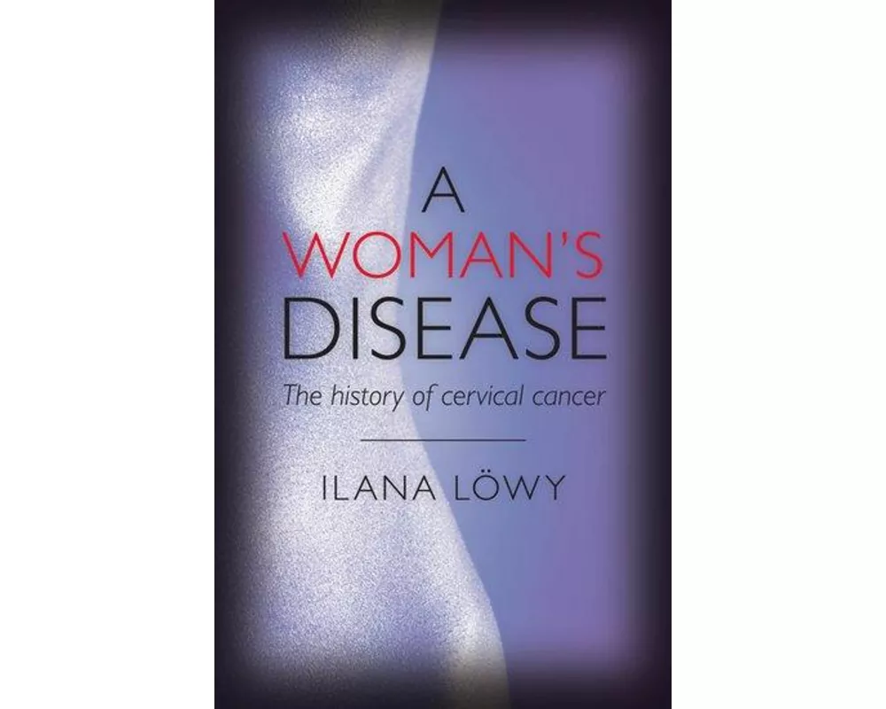A Woman's Disease