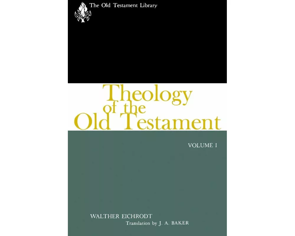 Theology of the Old Testament