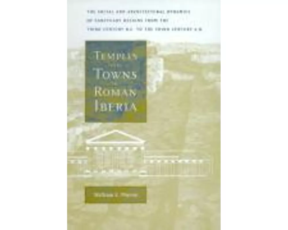 Temples and Towns in Roman Iberia