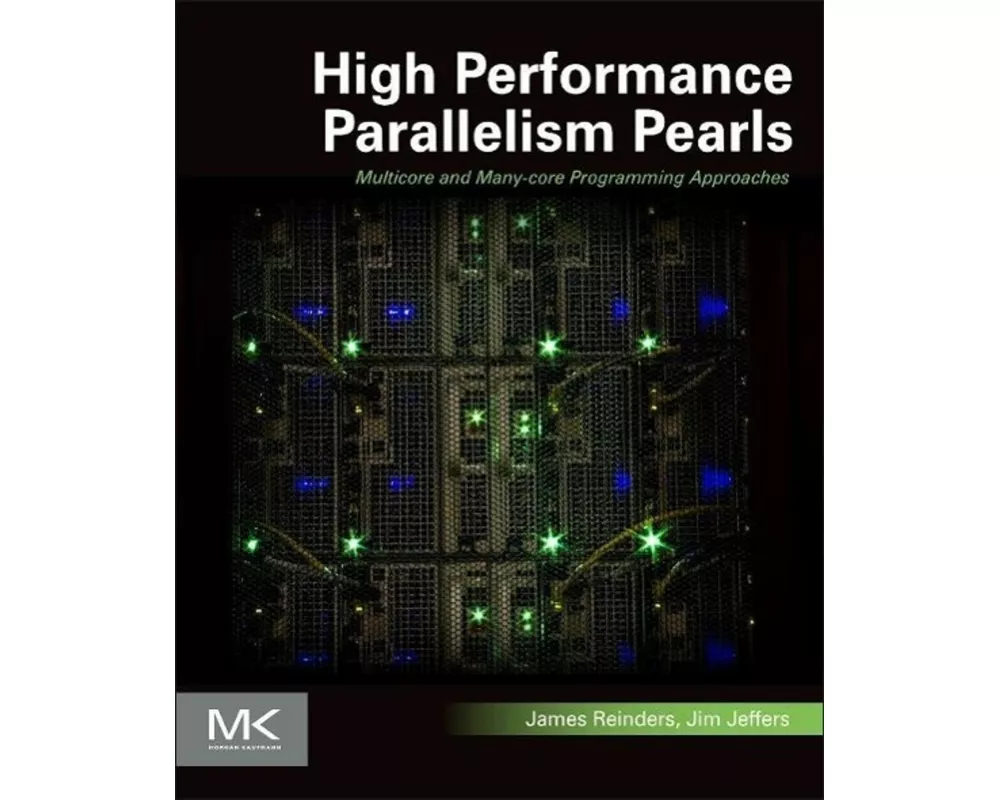 High Performance Parallelism Pearls Volume One