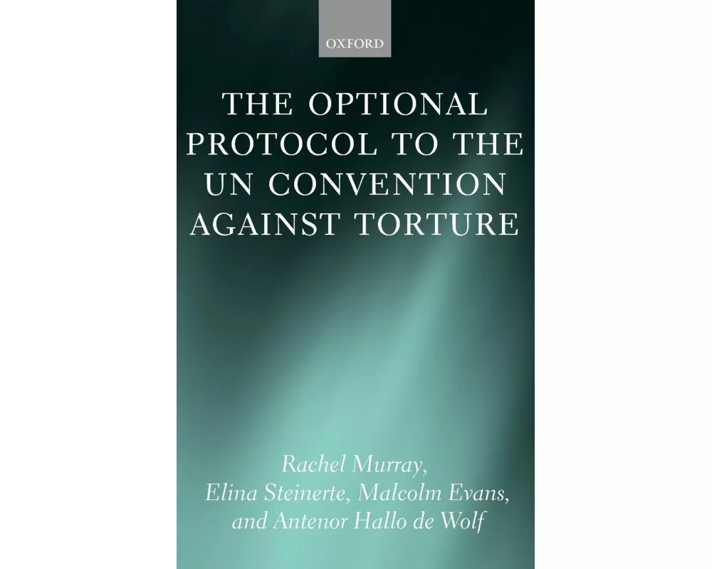The Optional Protocol to the UN Convention Against Torture