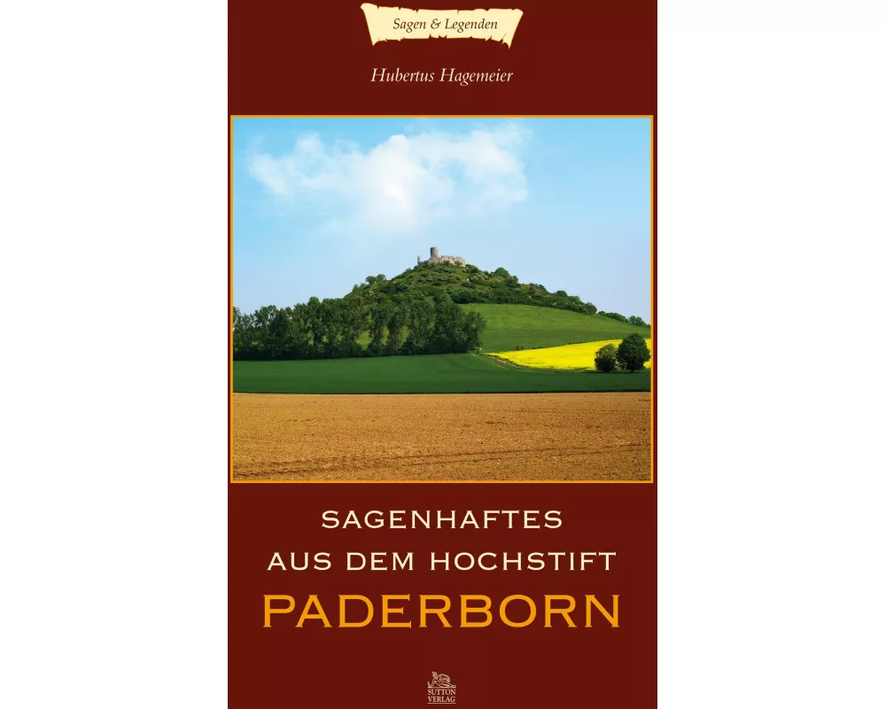 Sagenhaftes aus dem Hochstift Paderborn