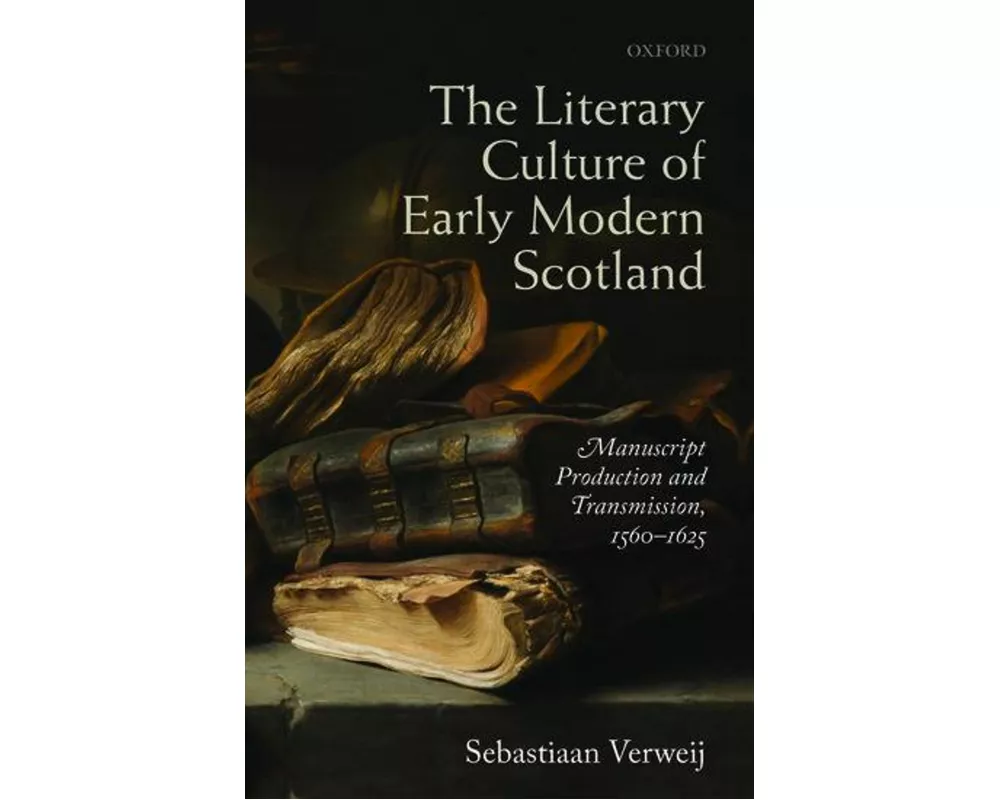 The Literary Culture of Early Modern Scotland