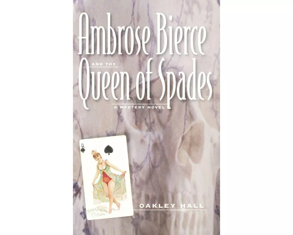 Ambrose Bierce and the Queen of Spades