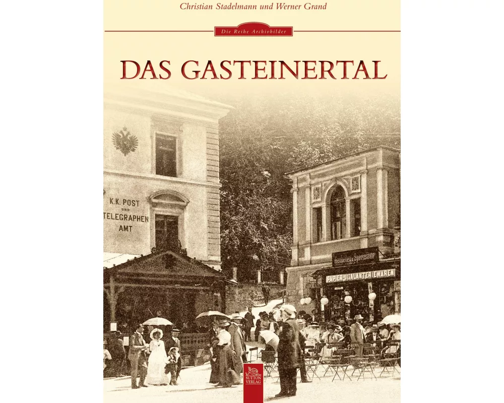 Das Gasteinertal