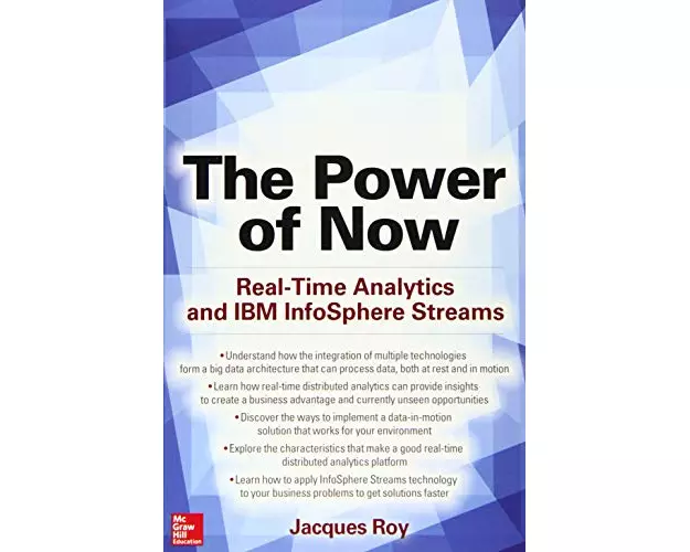 The Power of Now: Real-Time Analytics and IBM InfoSphere Streams