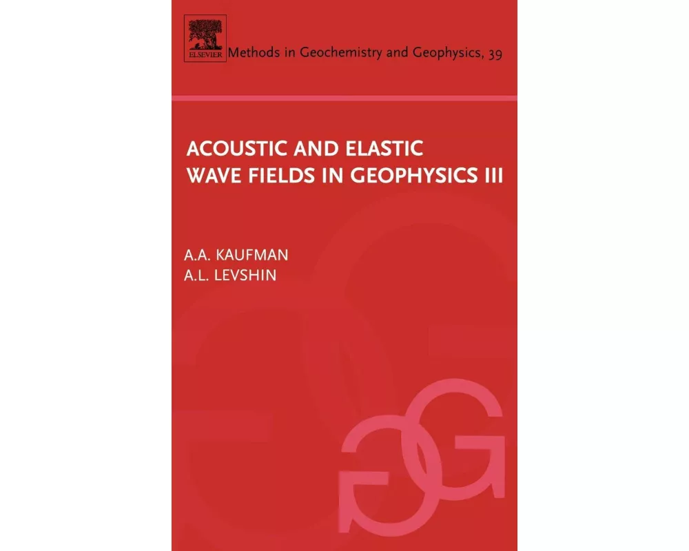 Acoustic and Elastic Wave Fields in Geophysics, III