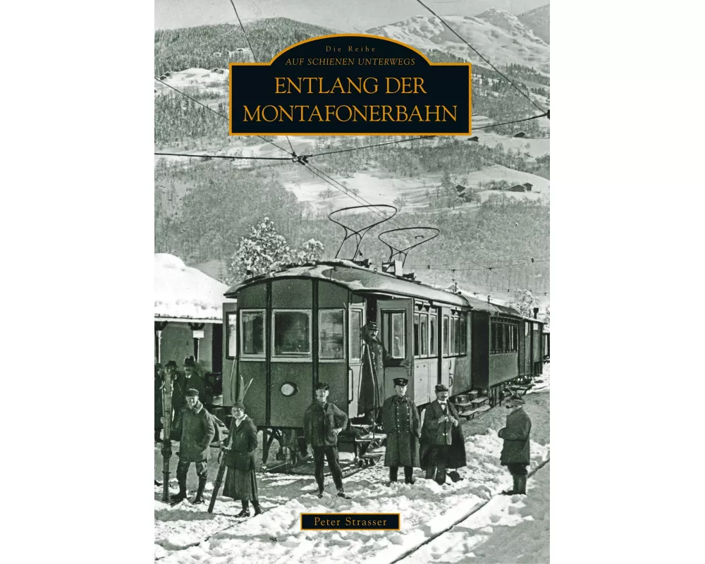 Entlang der Montafonerbahn