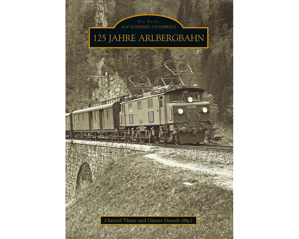 125 Jahre Arlbergbahn