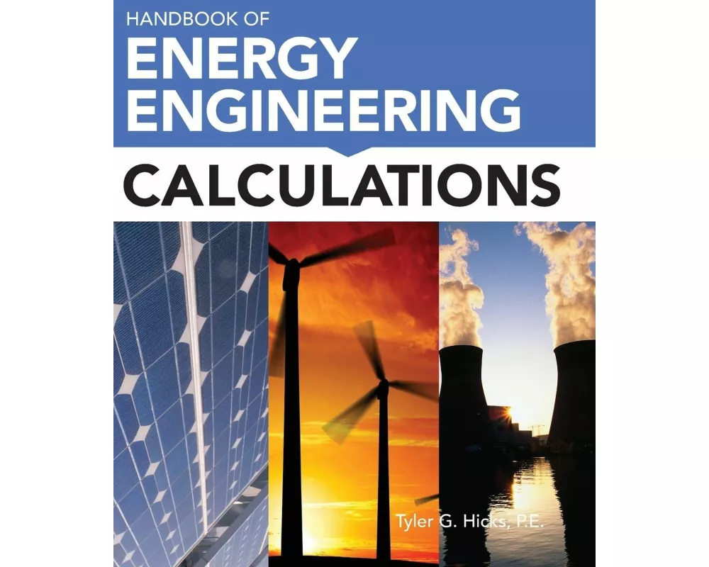 Handbook of Energy Engineering Calculations