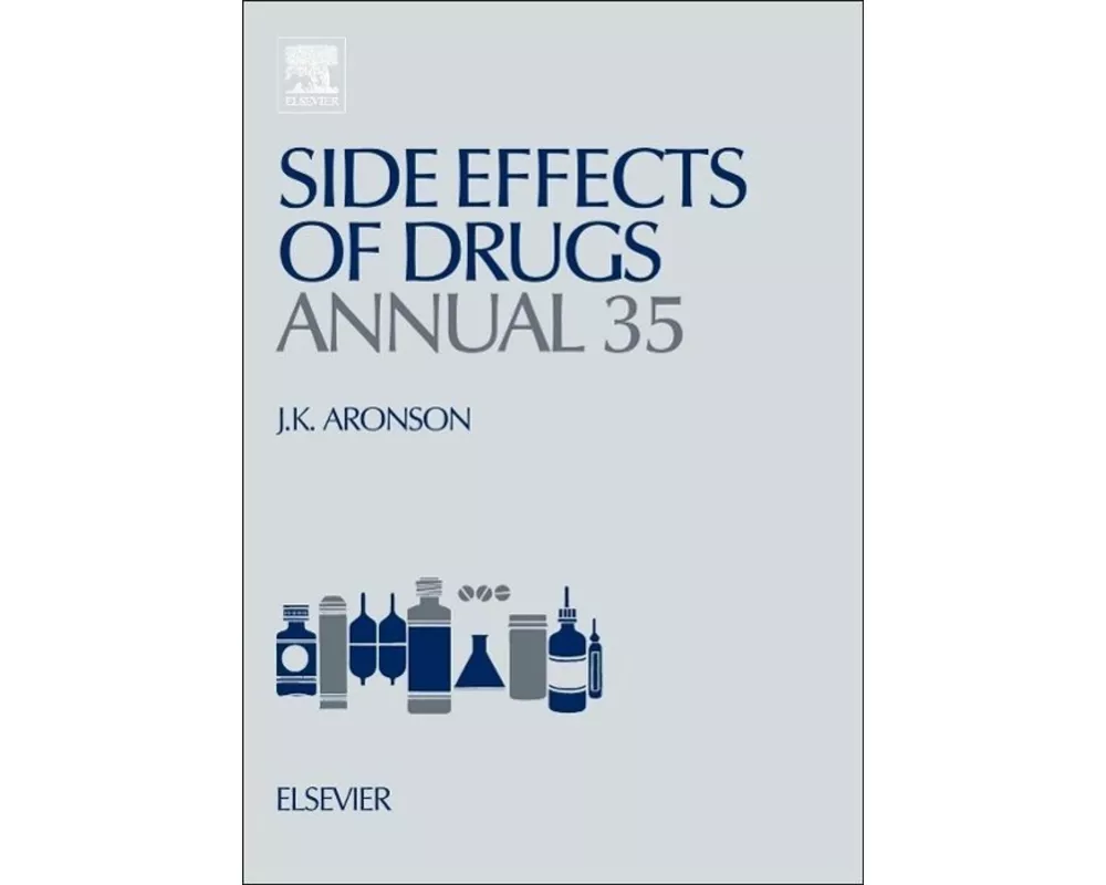 Side Effects of Drugs Annual: Volume 35