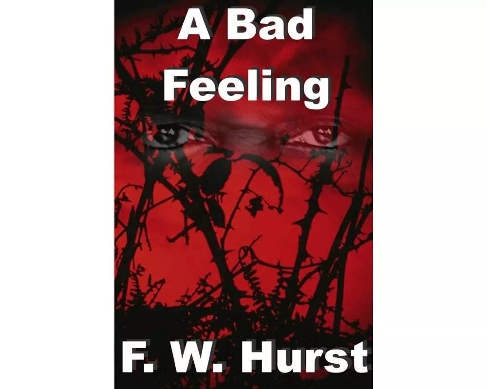 A Bad Feeling
