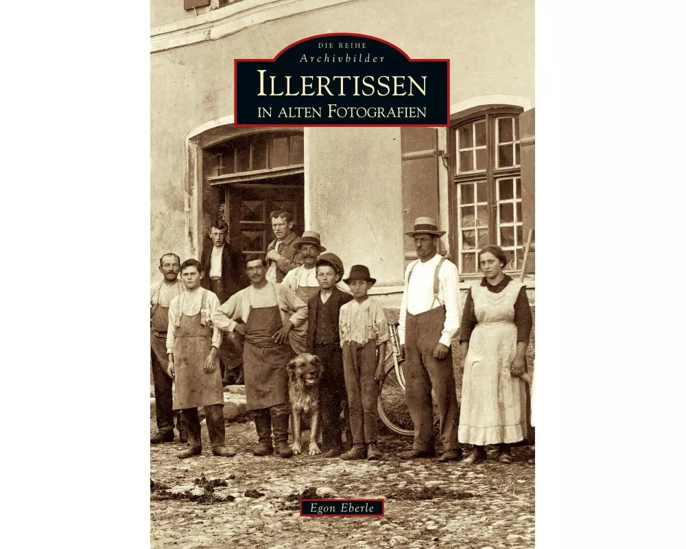 Illertissen in alten Fotografien