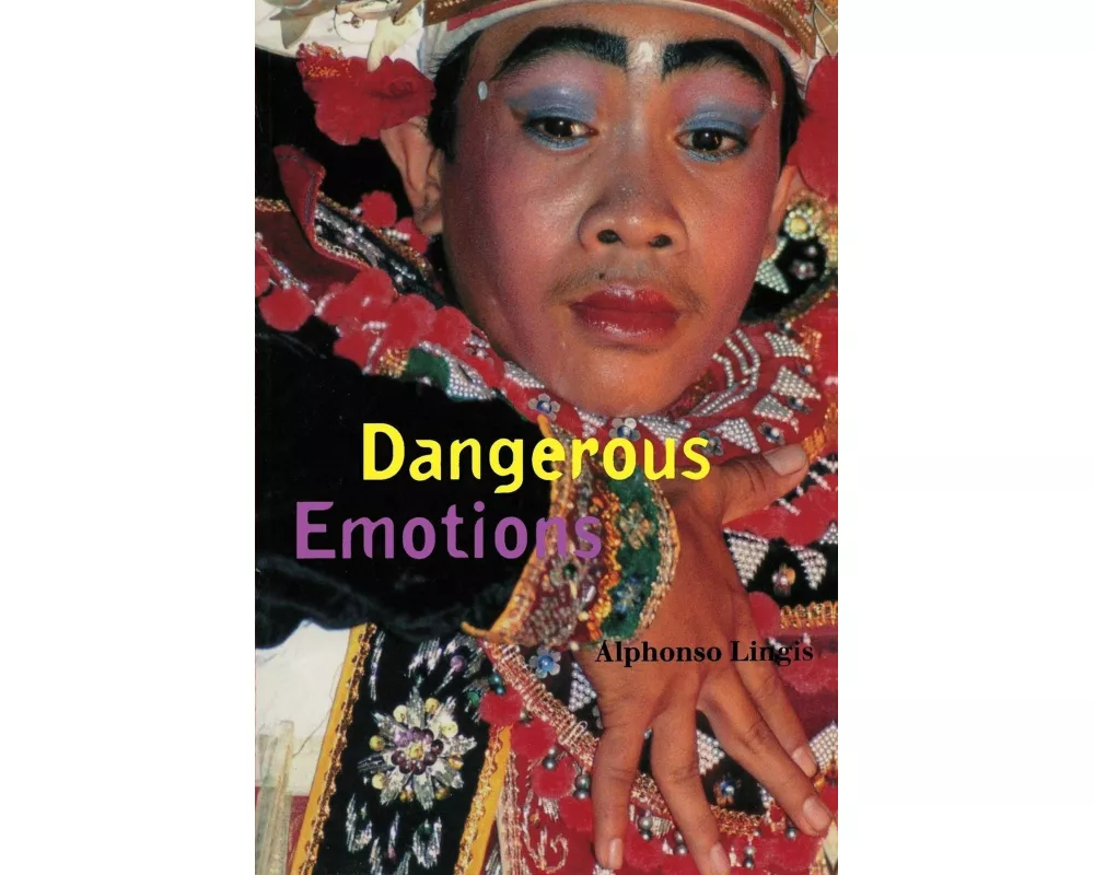 Dangerous Emotions